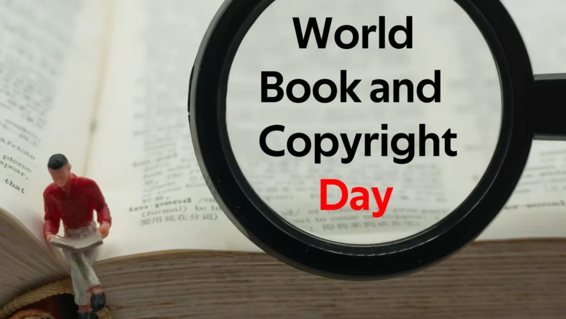 जानें क्यों मनाया जाता है विश्व पुस्तक और कॉपीराइट दिवस