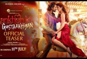 विक्रांत मैसी की आगामी फिल्म ‘आंखों की गुस्ताखियां’ का टीजर हुआ जारी, 11 जुलाई को सिनेमाघरों में दस्तक देगी फिल्म 